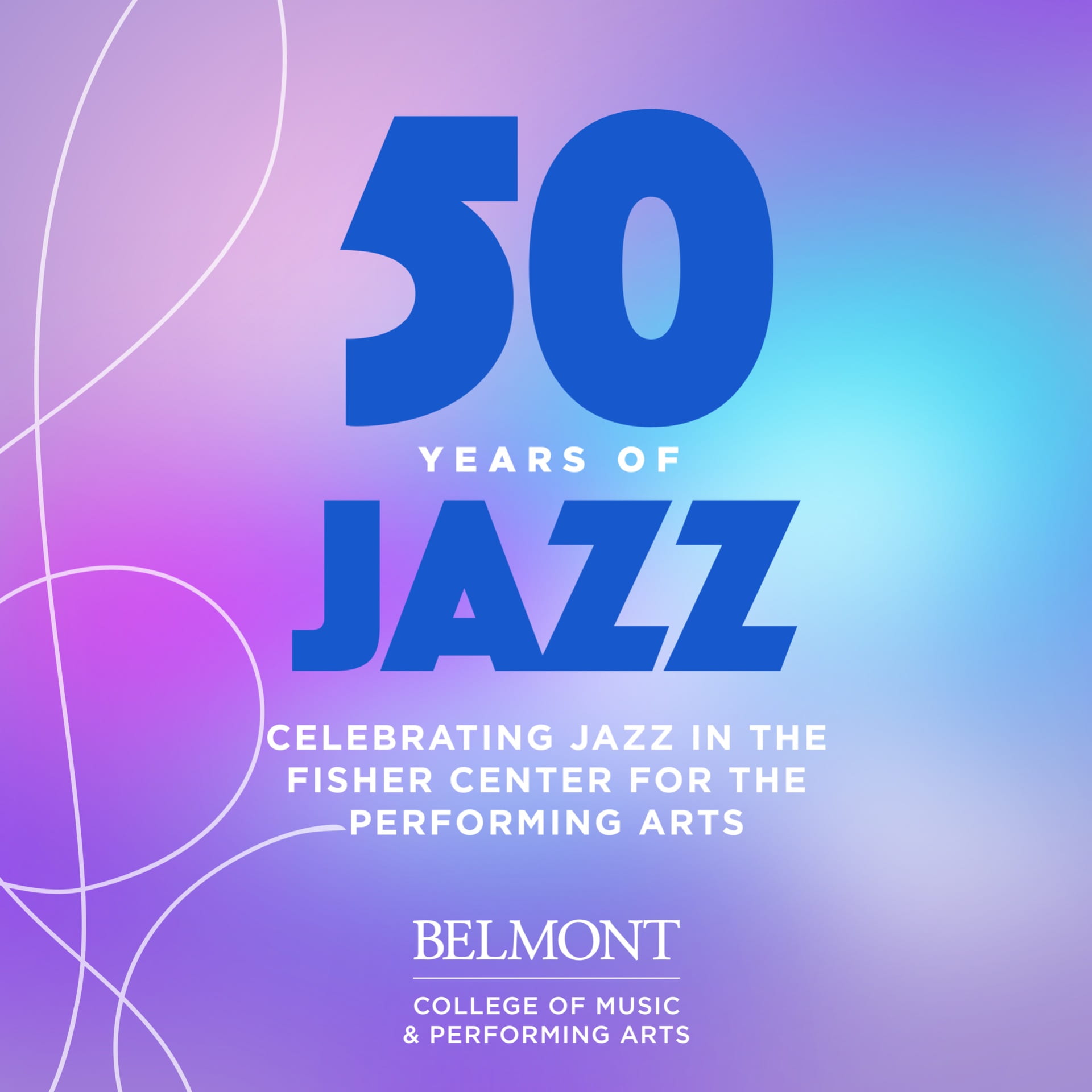 Celebrating 50 Years of Jazz at Belmont University
